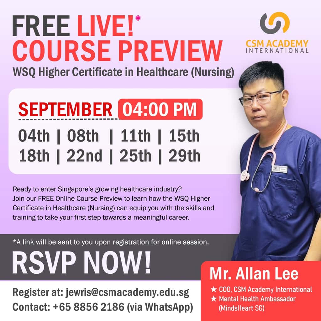 WSQ Higher Certificate in Healthcare (Nursing) - SEP 2026 Course Previews
